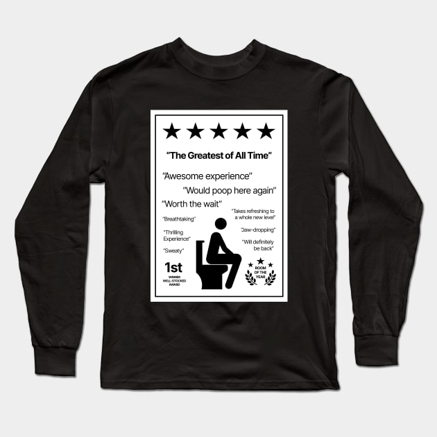 Funny Bathroom Reviews | Bathroom Humor Long Sleeve T-Shirt by Aome Art